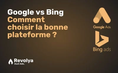 Comment choisir entre Bing Ads et Google Ads ?
